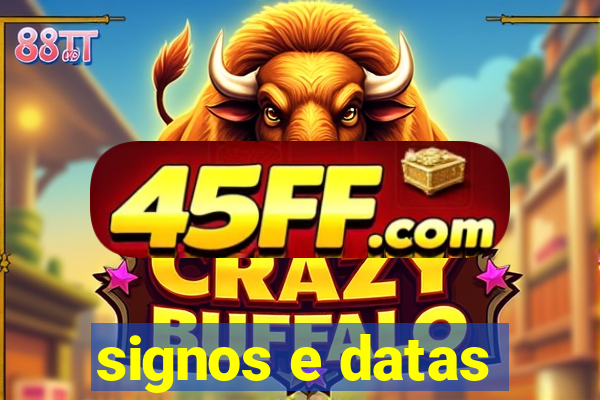 signos e datas